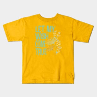 Dandelion wish Kids T-Shirt